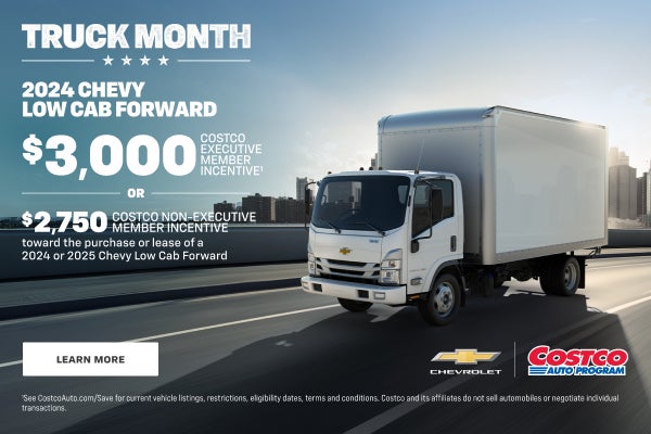 2024 Chevy Low Cab Forward. $3,000 COSTCO EXECUTIVE MEMBER INCENTIVE OR $2,750 COSTCO NON-EXECUTI...